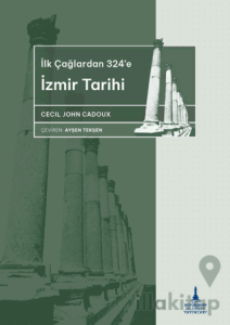 İlkçağlardan 324’e İzmir Tarihi