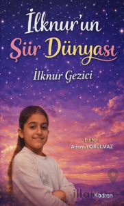 İlknur'un Şiir Dünyası