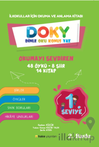 İlkokullar için Okuma ve Anlama Kitabı DOKY (Dinle, Oku, Konuş, Yaz) 1. Seviye