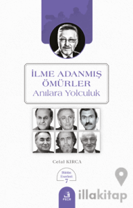 İlme Adanmış Ömürler