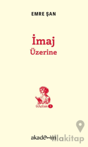İmaj Üzerine