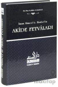 İmam Ahmed B. Hanbel'in Akide Fetvaları