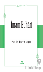 İmam Buhari (Öncülerimiz-4)