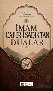 İmam Cafer-i Sadık'tan Dualar