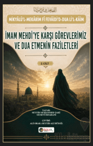 İmam Mehdi’ye Karşı Görevlerimiz ve Dua Etmenin Faziletleri 2. Cilt