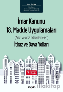 İmar Kanunu 18. Madde Uygulamaları