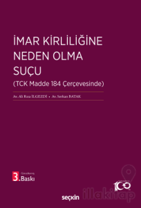 İmar Kirliliğine Neden Olma Suçu