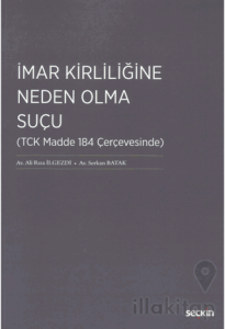 İmar Kirliliğine Neden Olma Suçu