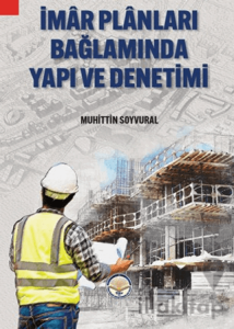 İmar Planları Bağlamında Yapı Ve Denetimi