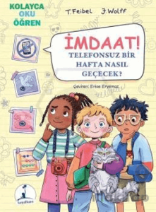 İmdaat! Telefonsuz Bir Hafta Nasıl Geçecek?