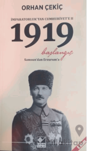 İmparatorluk'tan Cumhuriyete 2. 1919 Başlangıç