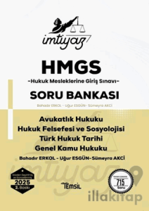 İmtiyaz HMGS Avukatlık Hukuku Hukuk Felsefesi ve Sosyolojisi Türk Hukuk Tarihi Genel Kamu Hukuku Soru Bankası