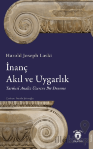 İnanç, Akıl ve Uygarlık