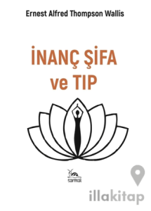 İnanç Şifa ve Tıp