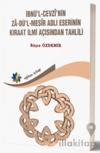 İnbnü'l-Cevz’nin Zadü'l-Mesir Adlı Eserinin Kıraat İlmi Açısından Tahlili