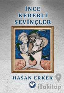 İnce Kederli Sevinçler
