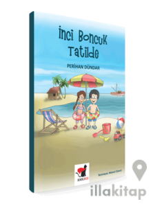 İnci Boncuk Tatilde