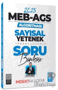 İndeks Akademi 2025 MEB-AGS Algoritması Sayısal Yetenek Soru Bankası Çözümlü