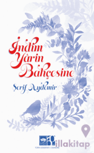 İndim Yarin Bahçesine