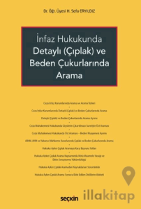 İnfaz Hukukunda Detaylı (Çıplak) ve Beden Çukurlarında Arama
