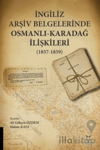 İngiliz Arşiv Belgelerinde Osmanlı-Karadağ İlişkileri (1857-1859)