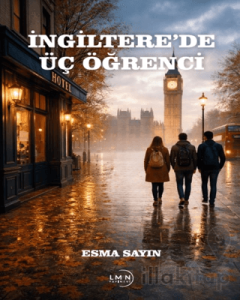 İngiltere’de Üç Öğrenci