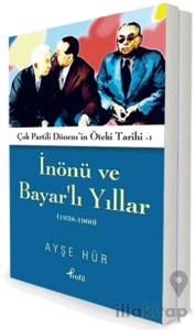 İnönü ve Bayar'lı Yıllar 1938-1960 - Darbeli ve Çatışmalı Yıllar 1961-2000 (2 Kitap Takım)