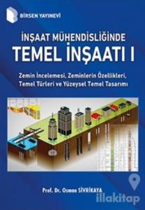 İnşaat Mühendisliğinde Temel İnşaatı 1