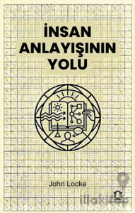 İnsan Anlayışının Yolu