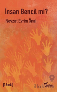 İnsan Bencil mi?