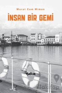 İnsan Bir Gemi