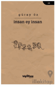 İnsan Ey İnsan