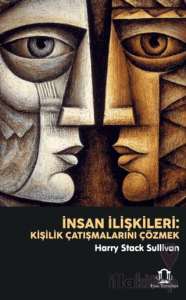 İnsan İlişkileri: Kişilik Çatışmalarını Çözmek
