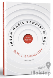 İnsan Nasıl Kendi ̇si ̇ Olur?