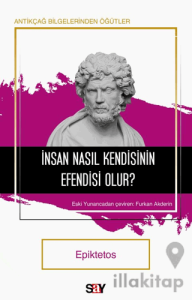 İnsan Nasıl Kendisinin Efendisi Olur?