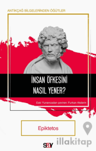 İnsan Öfkesini Nasıl Yener?
