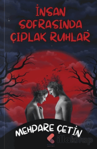 İnsan Sofrasında Çıplak Ruhlar