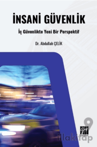 İnsani Güvenlik: İç Güvenlikte Yeni Bir Perspektif