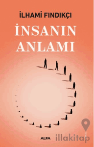İnsanın Anlamı