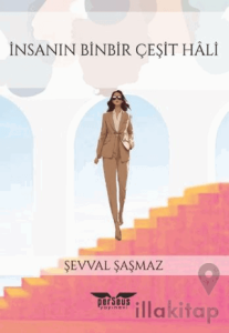 İnsanın Binbir Çeşit Hali
