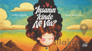 İnsanın İçinde Ne Var?