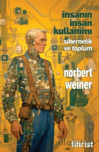 İnsanın İnsan Kullanımı