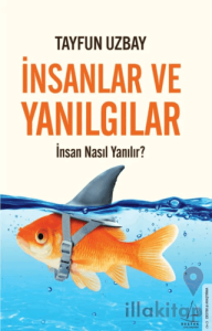 İnsanlar ve Yanılgılar