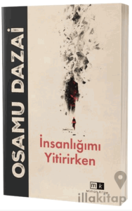 İnsanlığımı Yitirirken