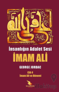 İnsanlığın Adalet Sesi İmam Ali 4. Cilt