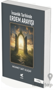 İnsanlık Tarihinde Erdem Arayışı