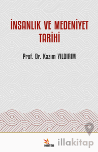 İnsanlık ve Medeniyet Tarihi