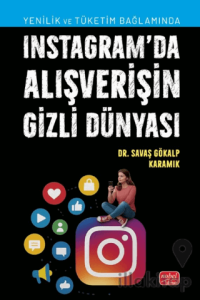 Instagram’da Alışverişin Gizli Dünyası