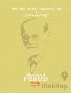 Instinct of Self-Preservation and Death Instinct