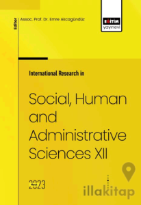 International Research in Social, Human and Administrative Sciences XII